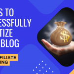 monetize your blog with affiliate marketing